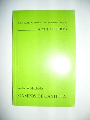 Image du vendeur pour Antonio Machado's "Campos de Castilla": 8 (Critical Guides to Spanish Texts S.) mis en vente par WeBuyBooks