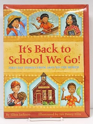It's Back to School We Go!: First Day Stories From Around the World