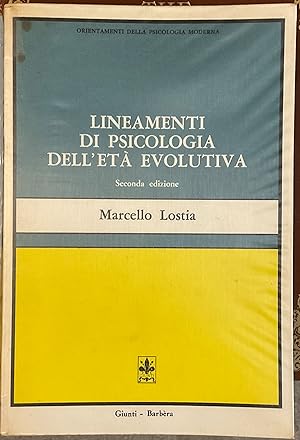 Lineamenti di psicologia dell'età evolutiva. Seconda edizione