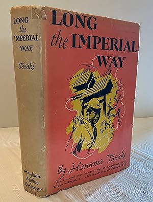 Image du vendeur pour Long the Imperial Way mis en vente par Friends of the Hudson Public Library Ltd