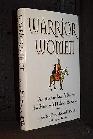 Immagine del venditore per Warrior Women; An Archaeologist's Search for History's Hidden Heroines venduto da Burton Lysecki Books, ABAC/ILAB