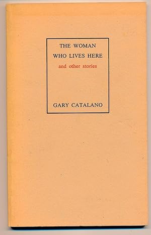 The Woman Who Lives Here and Other Stories [Signed]