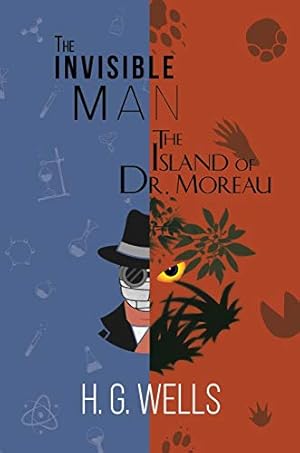 Seller image for The Invisible Man and The Island of Dr. Moreau (A Reader's Library Classic Hardcover) for sale by Reliant Bookstore