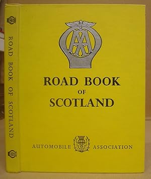 The AA [ Automobile Association ] Road Book Of Scotland