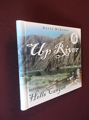 Up River: Reflections of Hells Canyon