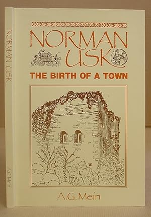 Norman Usk - The Birth Of A Town