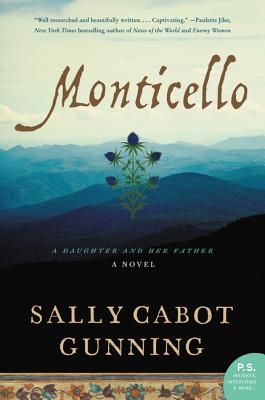 Bild des Verkufers fr Monticello: A Daughter and Her Father; A Novel (Paperback or Softback) zum Verkauf von BargainBookStores