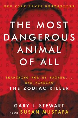 Image du vendeur pour The Most Dangerous Animal of All: Searching for My Father . . . and Finding the Zodiac Killer (Paperback or Softback) mis en vente par BargainBookStores