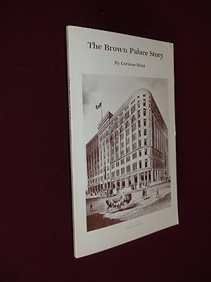 The Brown Palace Story