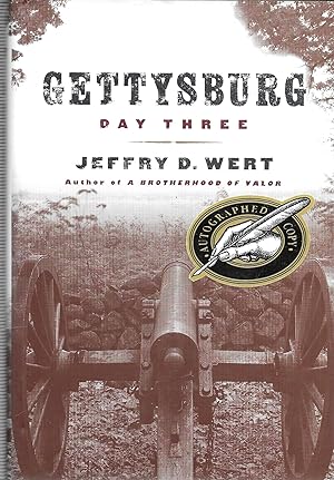 Gettysburg: Day Three (Signed by Author)