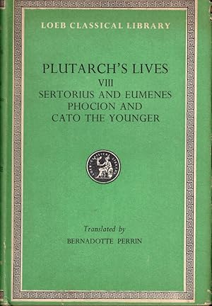 Image du vendeur pour Plutarch's Lives VIII: Sertorius and Eumenes Phocion and Cato the Younger mis en vente par Kenneth Mallory Bookseller ABAA