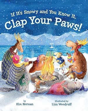 Image du vendeur pour If It's Snowy and You Know It, Clap Your Paws! mis en vente par Reliant Bookstore