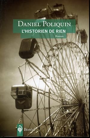 Image du vendeur pour L'historien de rien mis en vente par Librairie Le Nord