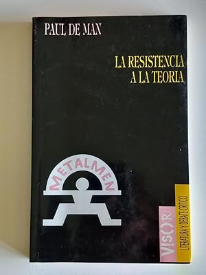 La resistencia a la teoría.