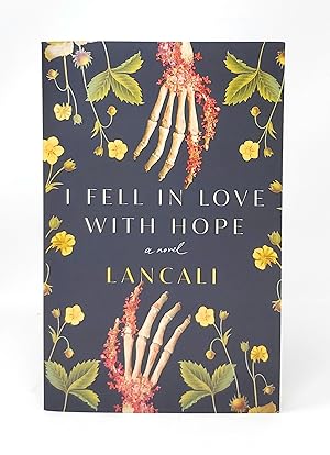 I Fell In Love With Hope SIGNED FIRST EDITION