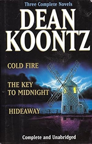 Seller image for Koontz: Three Complete Novels: Cold Fire; Hideaway; The Key to Midnight for sale by Reliant Bookstore