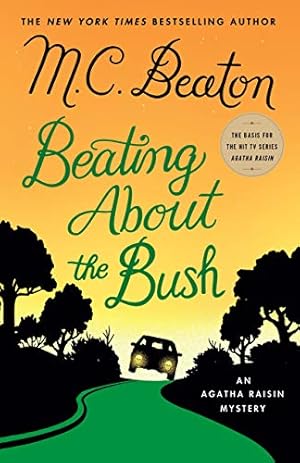 Seller image for Beating About the Bush: An Agatha Raisin Mystery (Agatha Raisin Mysteries, 30) for sale by -OnTimeBooks-