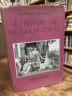 Bild des Verkufers fr History of Modern Jewry 1780-1815 zum Verkauf von Encore Books