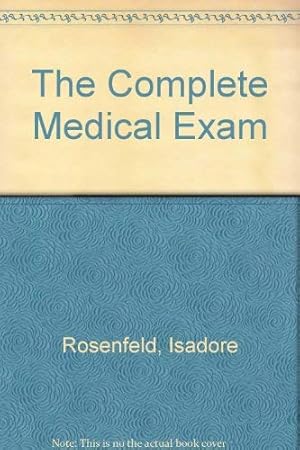 Seller image for The Complete Medical Exam for sale by -OnTimeBooks-