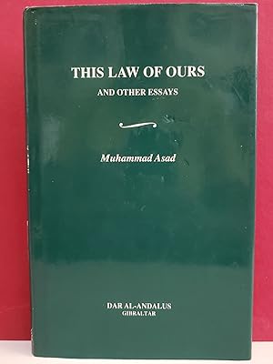 Seller image for The Law of Ours and Other Essays for sale by Moe's Books