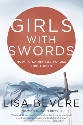 Bild des Verkufers fr Girls with Swords: How to Carry Your Cross Like a Hero zum Verkauf von ChristianBookbag / Beans Books, Inc.