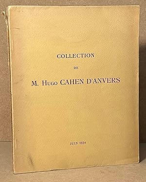 Collection de M. Hugo Cahen D'Anvers