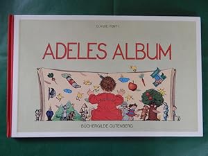 Bild des Verkufers fr Adeles Album zum Verkauf von Buchantiquariat Uwe Sticht, Einzelunter.