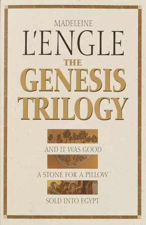 Seller image for The Genesis Trilogy: And It Was Good, A Stone for a Pillow, Sold Into Egypt for sale by ChristianBookbag / Beans Books, Inc.