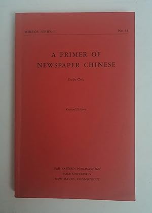 Seller image for A Primer of Newspaper Chinese for sale by tinyBook