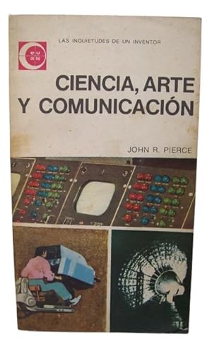 Ciencia, Arte Y Comunicación