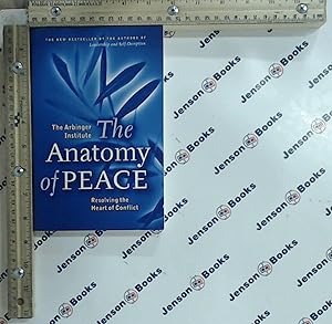 Image du vendeur pour The Anatomy of Peace: Resolving the Heart of Conflict mis en vente par Jenson Books Inc