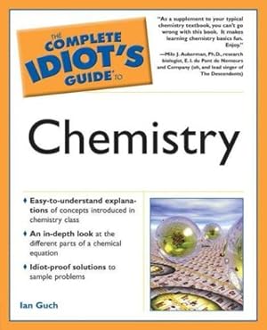 Seller image for Complete Idiot's Guide to Chemistry (The Complete Idiot's Guide) for sale by Reliant Bookstore