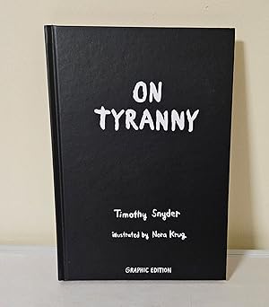 Seller image for On Tyranny Graphic Edition; Twenty lessons from the twentieth century for sale by Waysidebooks