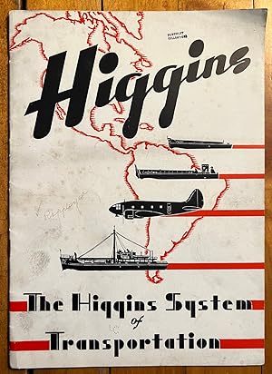 Higgins System of Transportation.