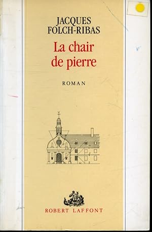 La Chair de pierre