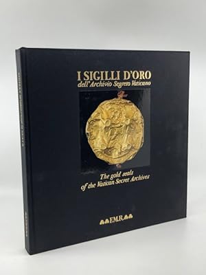 I Sigilli DOro: The Gold Seals of the Vatican Secret Archive