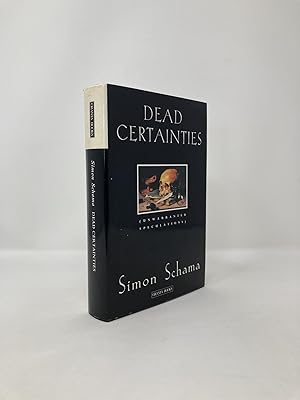 Image du vendeur pour Dead Certainties: Unwarranted Speculations mis en vente par Southampton Books