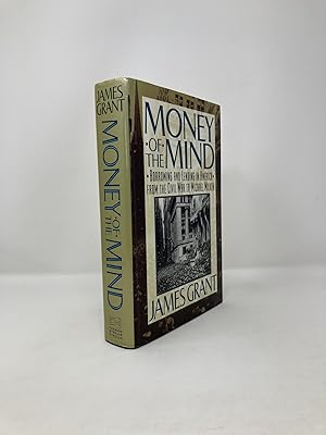 Imagen del vendedor de Money of the Mind: Borrowing and Lending in America from the Civil War to Michael Milken a la venta por Southampton Books