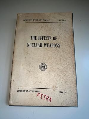 The Effects of Nuclear Weapons