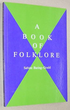 Bild des Verkufers fr A Book of Folklore zum Verkauf von Nigel Smith Books