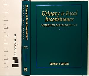 Seller image for Urinary and Fecal Incontinence: Nursing Management for sale by Epistemo Jo Books