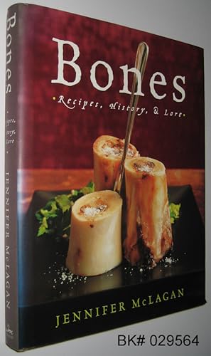 Bones: Recipes, History, and Lore