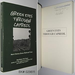 Seller image for Green Eyes Through Capreol: More Stories from a Railroad Town for sale by Alex Simpson