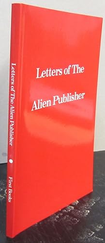 Immagine del venditore per Letters of the Alien Publisher; A Collection of essays to The Alien Publisher of Aboriginal Science Fiction venduto da Midway Book Store (ABAA)