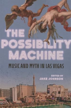 Seller image for Possibility Machine : Music and Myth in Las Vegas for sale by GreatBookPrices