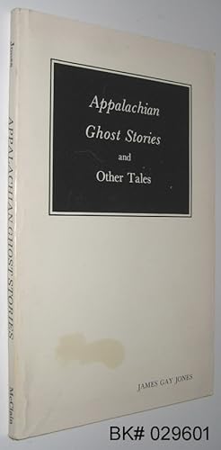 Seller image for Appalachian Ghost Stories and Other Tales for sale by Alex Simpson