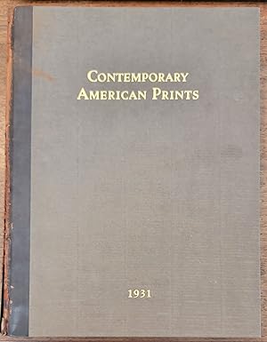 Contemporary American Prints: Etchings, Woodcuts, Lithographs, 1931 (Volume Two)