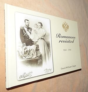 Bild des Verkufers fr ROMANOVS REVISITED: 1860-1960 zum Verkauf von Portman Rare Books