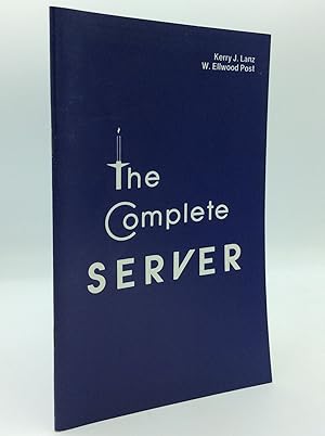 Seller image for THE COMPLETE SERVER for sale by Kubik Fine Books Ltd., ABAA