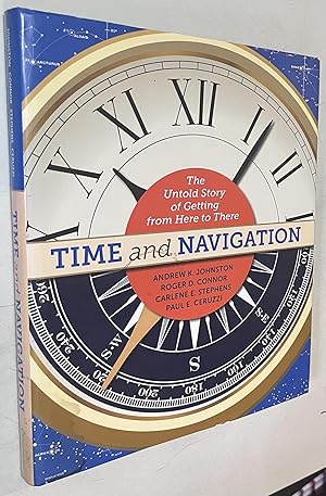 Bild des Verkufers fr Time and Navigation: The Untold Story of Getting from Here to There zum Verkauf von Once Upon A Time